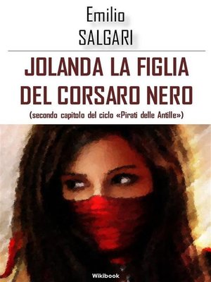 cover image of Jolanda, la figlia del Corsaro Nero